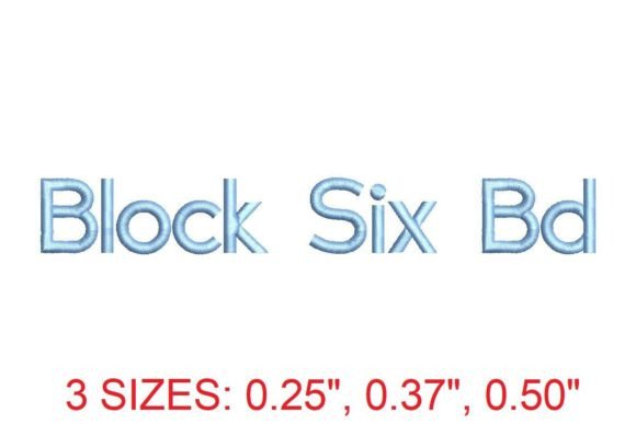 Block Six Bold Embroidery Font: Make Your Mark