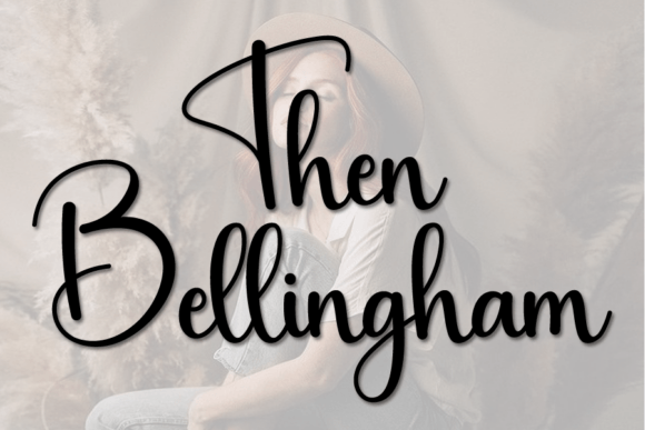 Then Bellingham: The Handwritten Font That Feels Like a Conversation