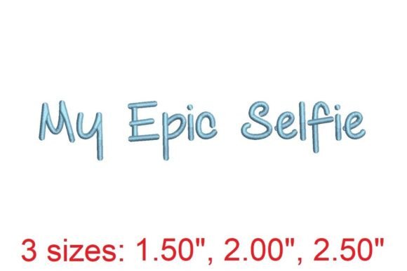 Unleash Your Creative Voice with My Epic Selfie Embroidery Font